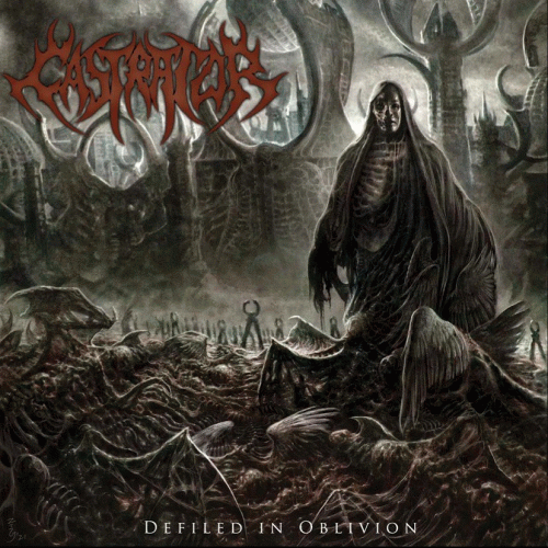 Castrator (USA) : Defiled in Oblivion